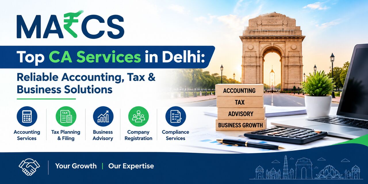 New Delhi, Accounting, Top CA Services In Delhi: Reliable Accounting, Tax & Business Solutions