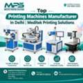 Best Printing Machines Manufacturer In Delhi | Meditek Printing Solutions