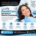 Exceptional Dental Care Services In Rancho Cucamonga For Everyone