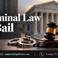 How Can Criminal Law & Bail Lawyers Protect Your Rights In India?