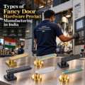 INR 20000,  Types Of Fancy Door Hardware Manufacturing In India