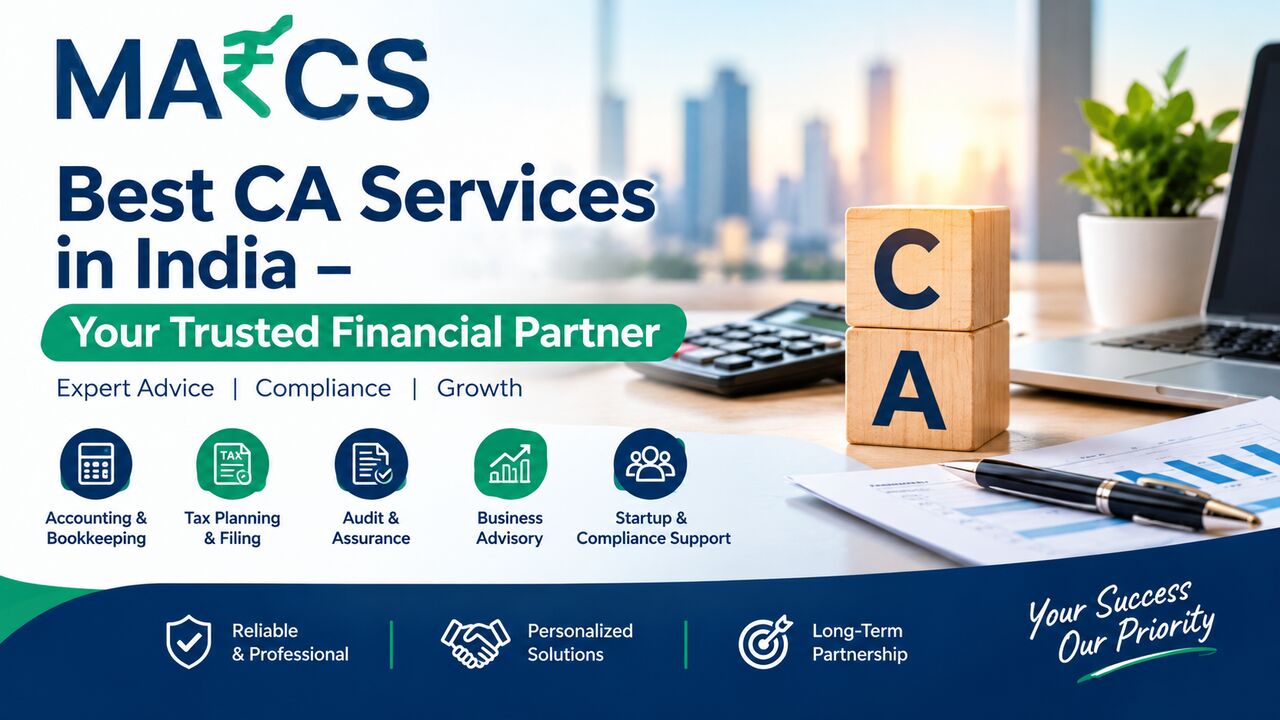 New Delhi, Accounting, Best CA Services In India &ndash; Your Trusted Financial Partner | MARCS BizAdvisors
