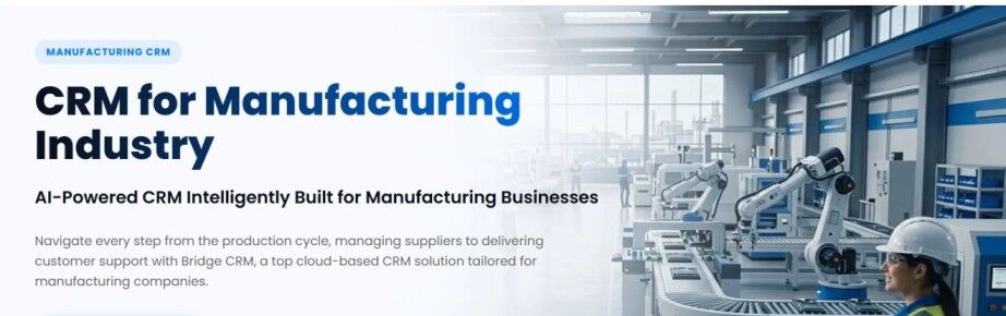 Visakhapatnam, Software, CRM For Manufacturing Industry | Bridge CRM