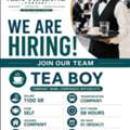 WE ARE HIRING &ndash; TEA BOY