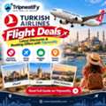 Turkish Airlines Flight Deals: Latest Discounts & Booking Offers Tripnestify