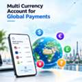 Simplify Global Payments With Multi-Currency Accounts