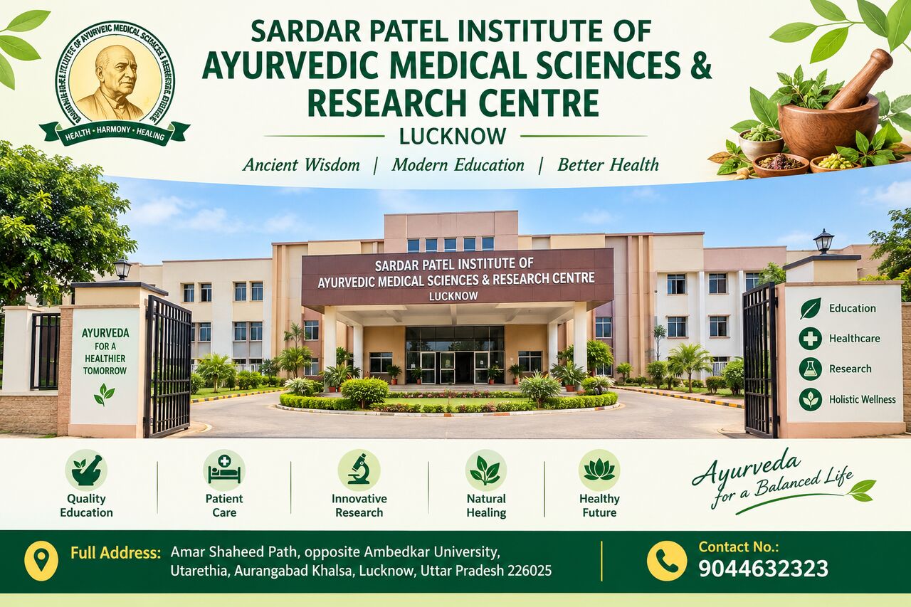 Lucknow, Career Counseling, Sardar Patel Institute Of Ayurvedic Medical Sciences & Research Centre Lucknow