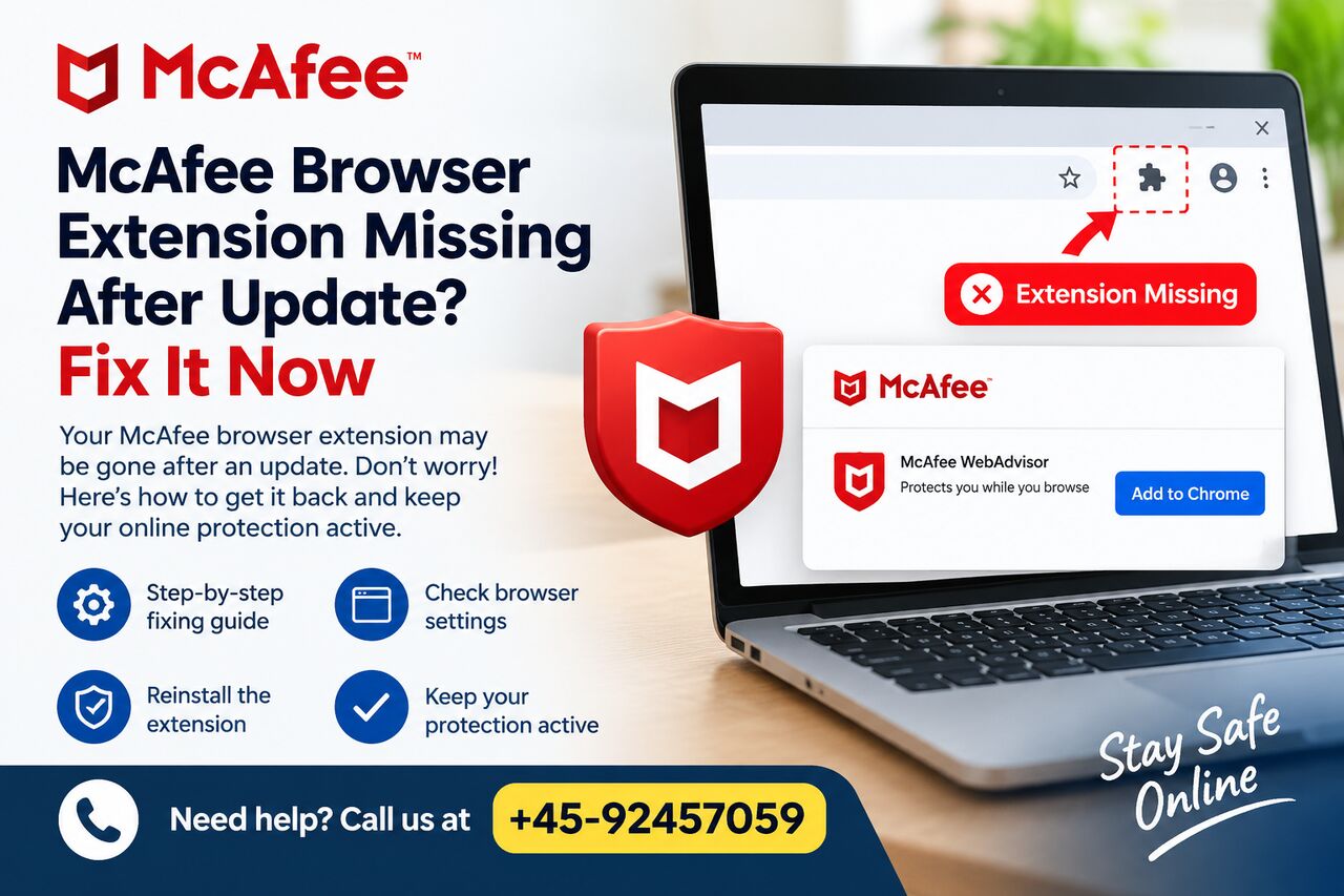 Copenhagen, Security, McAfee Browser Extension Missing After Update? Fix It Now | +45-92457059