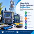 Fiber Optic Testing Equipment Calibration For Telecom Industries