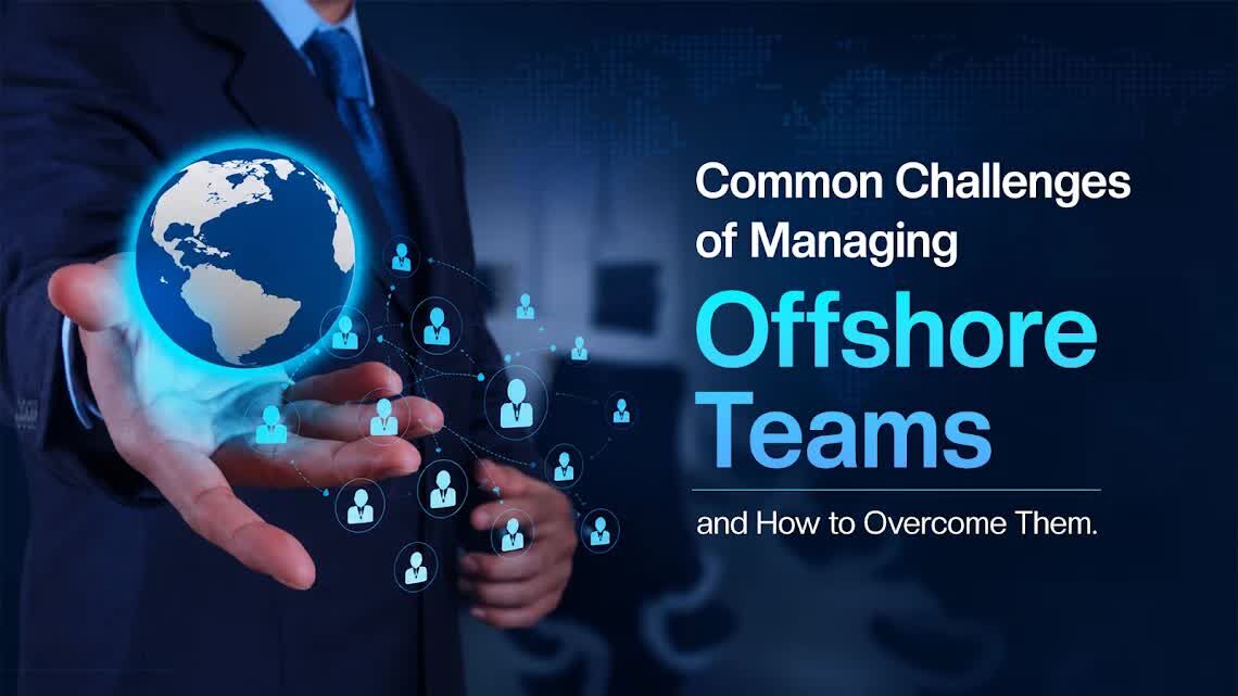 Bangalore, Software Development, Common Challenges Of Managing Offshore Teams And How To Overcome Them