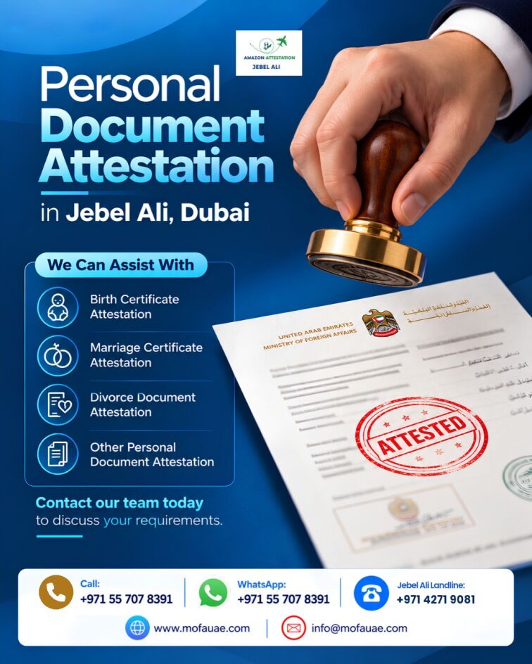 Dubai, Legal, Personal Document Attestation In Jebel Ali, Dubai