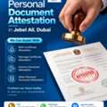 Personal Document Attestation In Jebel Ali, Dubai