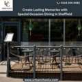 Create Lasting Memories With Special Occasion Dining In Sheffield
