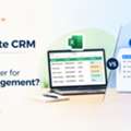 Real Estate CRM Vs Excel: Which Is Better For Lead Management?