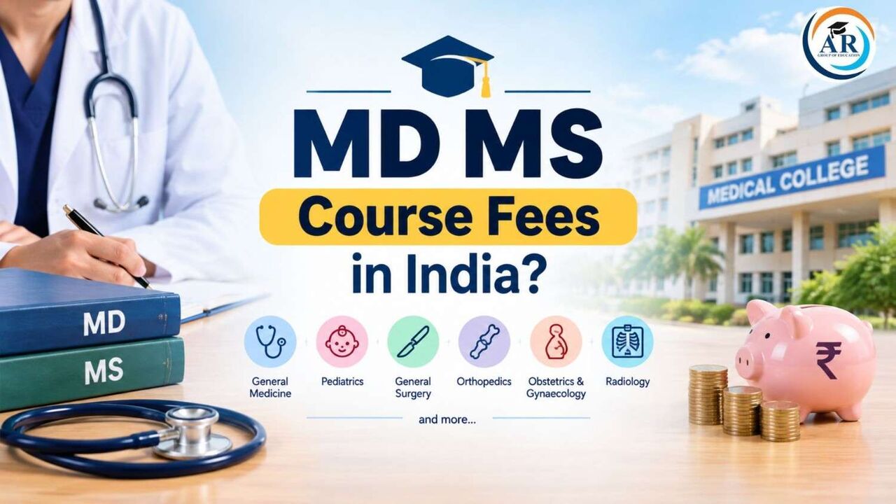 Noida, Education, MD/MS Fees In India: Course Fees, College-Wise Costs & Admission Guide