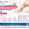 Breast Health Awareness: Changes Women Should Never Ignore &ndash; Dr. Mouna HN