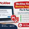 McAfee Firewall Blocking Programs? Fix It Fast | +45-92457059