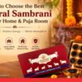 INR 500,  How To Choose The Best Natural Sambrani For Your Home & Puja Room