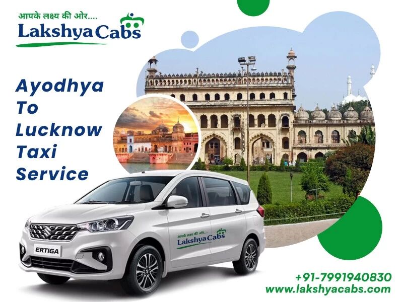 Lucknow, Travel, Ayodhya To Lucknow Taxi