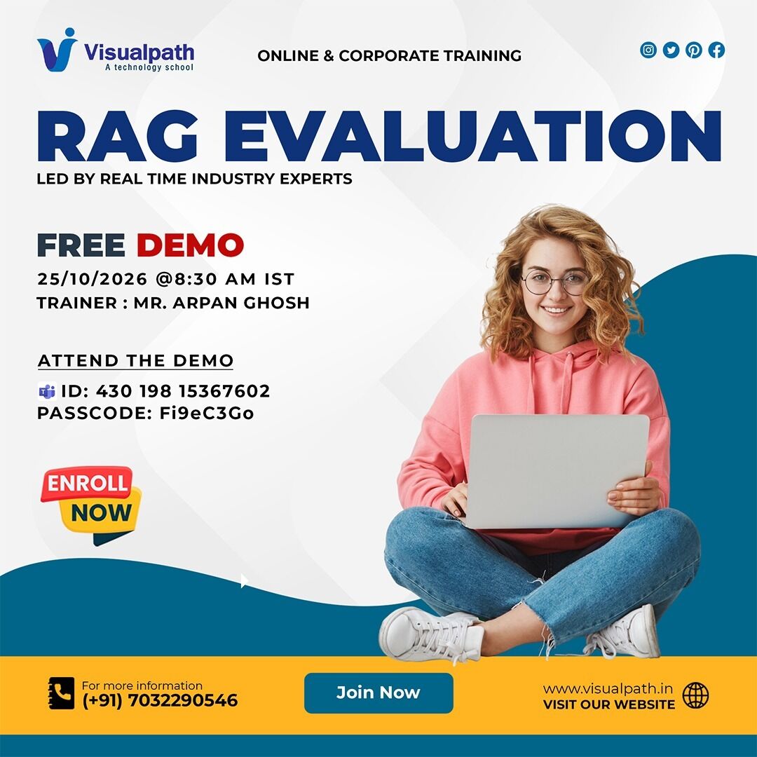 Hyderabad, Lessons Offered, Join RAG Evaluation Online Training Free Demo On Oct 25th
