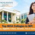 Find The Best MCA Colleges In Madhya Pradesh