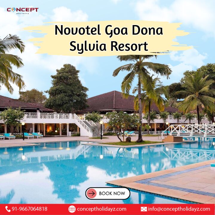 New Delhi, Travel, Novotel Goa Dona Sylvia Resort