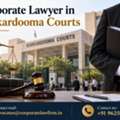 Need A Corporate Lawyer In Karkardooma Courts For Your Business Dispute?