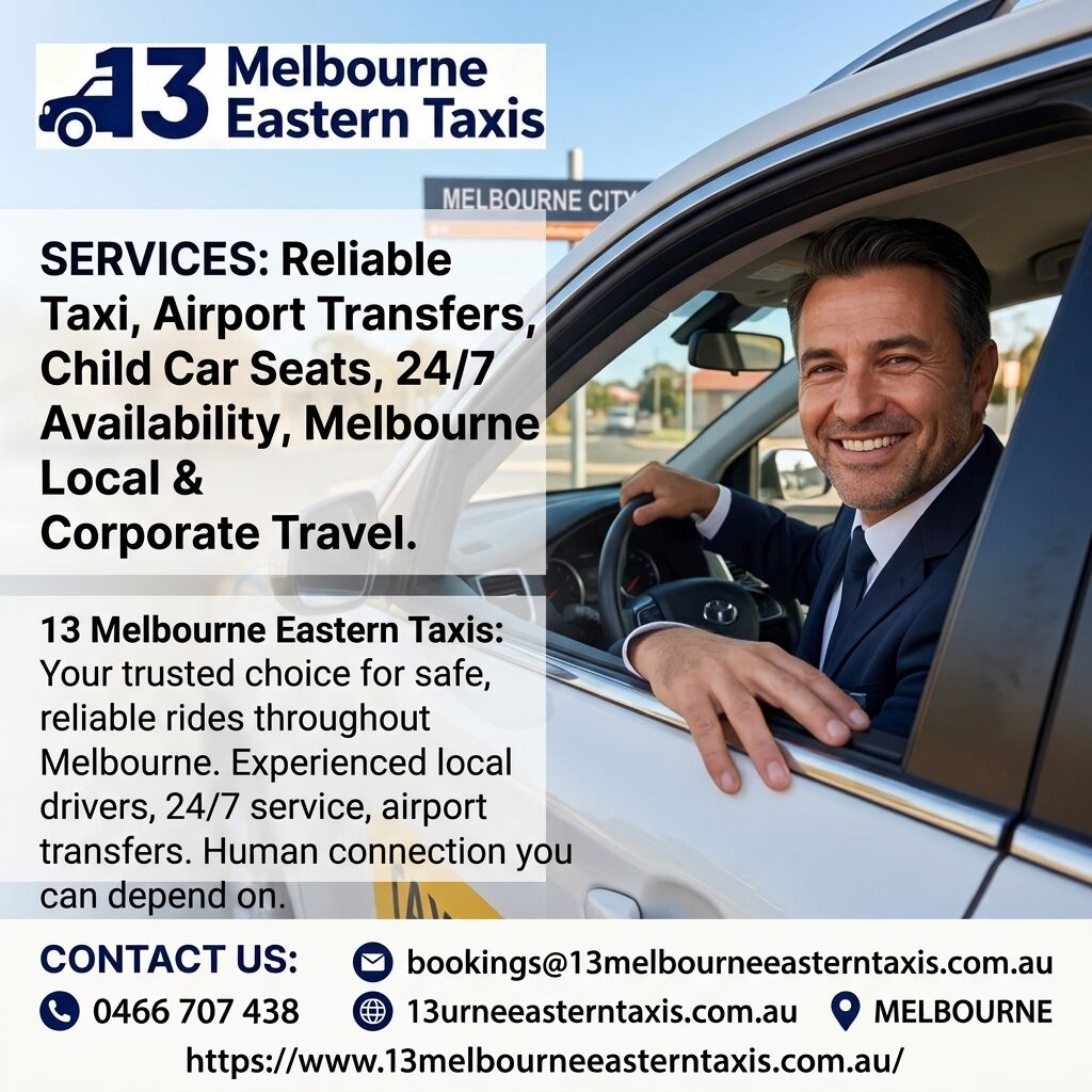 Melbourne, Travel, Reliable Taxi Services In Eastern Melbourne &ndash; 13 Melbourne Eastern Taxis
