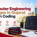 Computer Engineering Colleges In Gujarat | Learn Coding