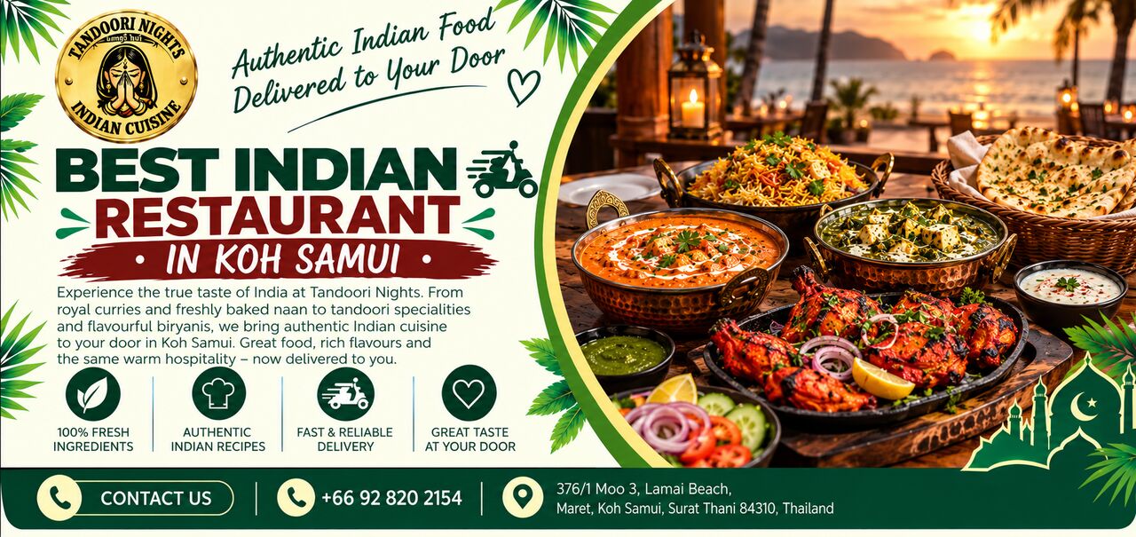 Bangkok, Food Delivery, Best Indian Restaurant In Koh Samui For A Memorable Dining Experience