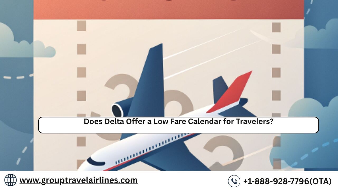 New York, Travel, Does Delta Offer A Low Fare Calendar For Travelers?