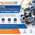 Find Quality Automotive Fasteners For Your Industrial Needs